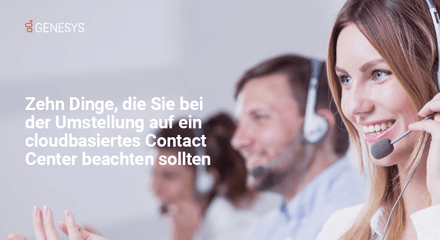 06154b92 ten considerations for moving your contact center to the cloud eb qe anz resource center de