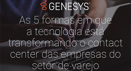 [gs ig 5 ways technology is shaping the future of the retail contact center] [asset type] resource center {pt] (1)