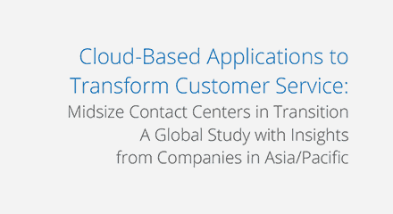 2018 idc report on mid size contact center in transition to cloud apac