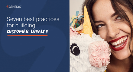 Seven best practices for building customer loyalty