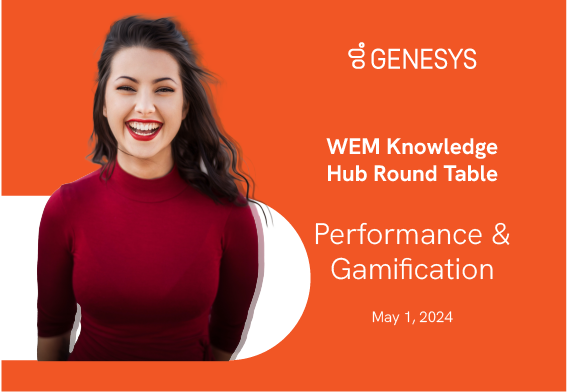 WEM Knowledge Hub Round Tables | Performance & Gamification