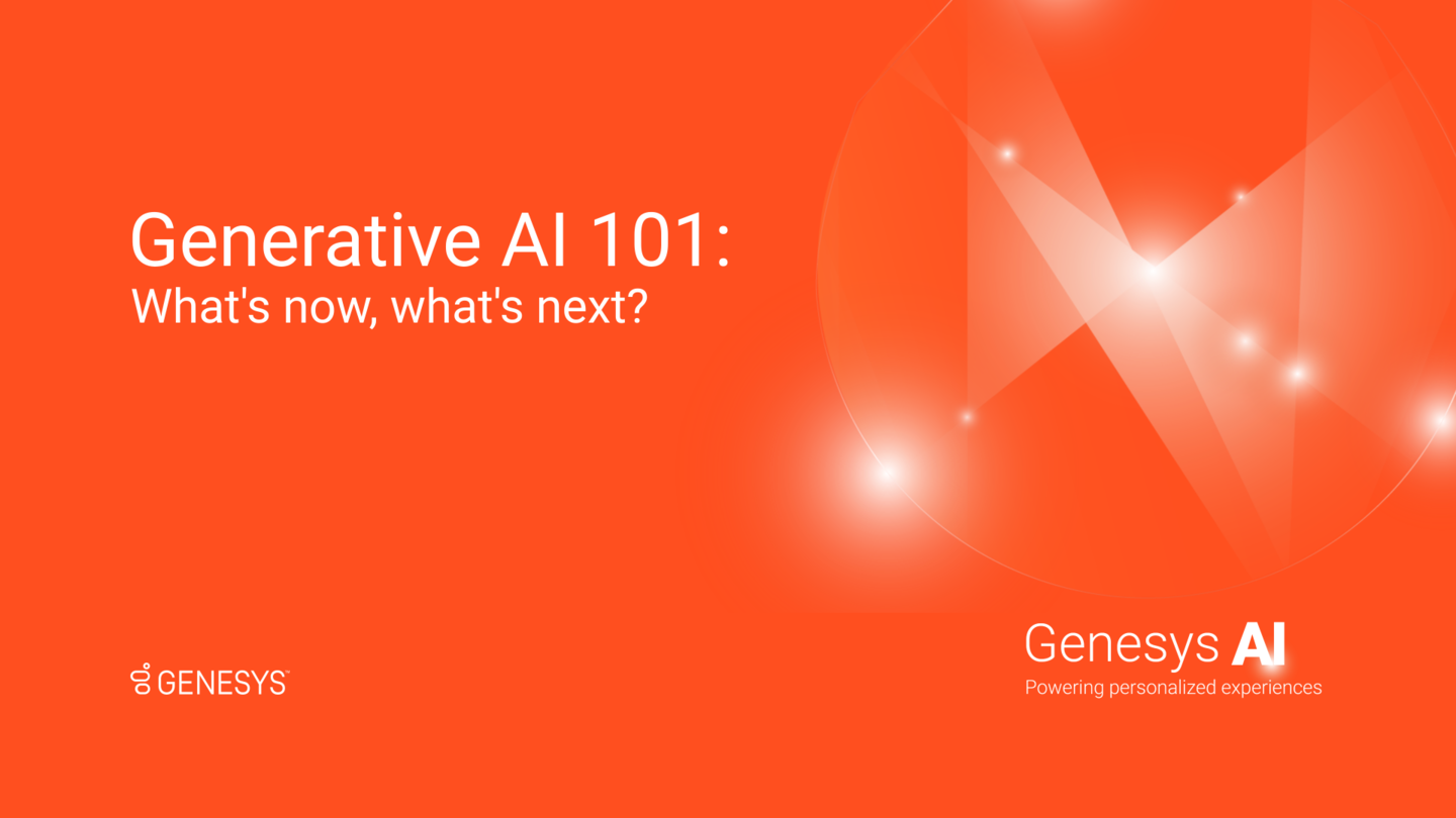 Generative AI 101: What's now, what's next?