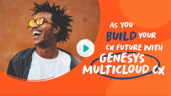 Genesys Multicloud CX Video Thumbnail