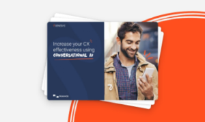 Increase your cx effectiveness using conversational ai 1