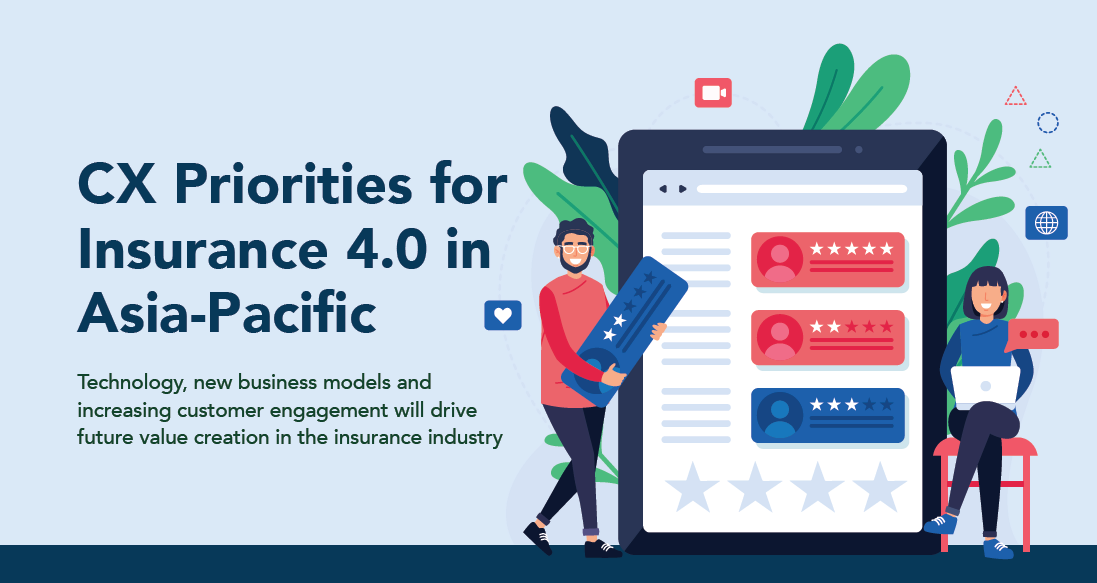 Cx priorities for insurance 4.0 in asia pacific