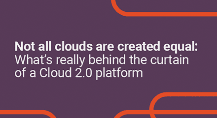 Not all clouds are created equal what’s really behind the curtain of a cloud 2.0 platform eb resource center en