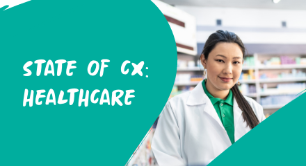 State of cx in healthcare