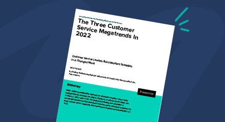 The three customer service megatrends in 2022 - 440x240px