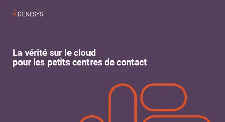 The truth about cloud in small contact centers eb resource center fr