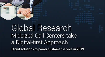Investigación global: los call centers medianos se enfocan en los canales digitales